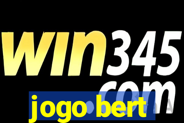 jogo bert